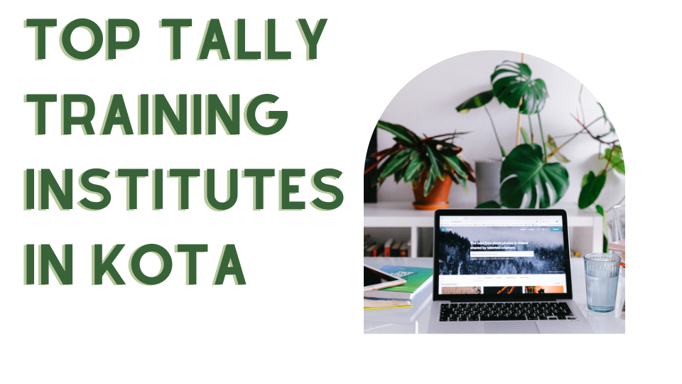 Top Tally Training Institute in kota