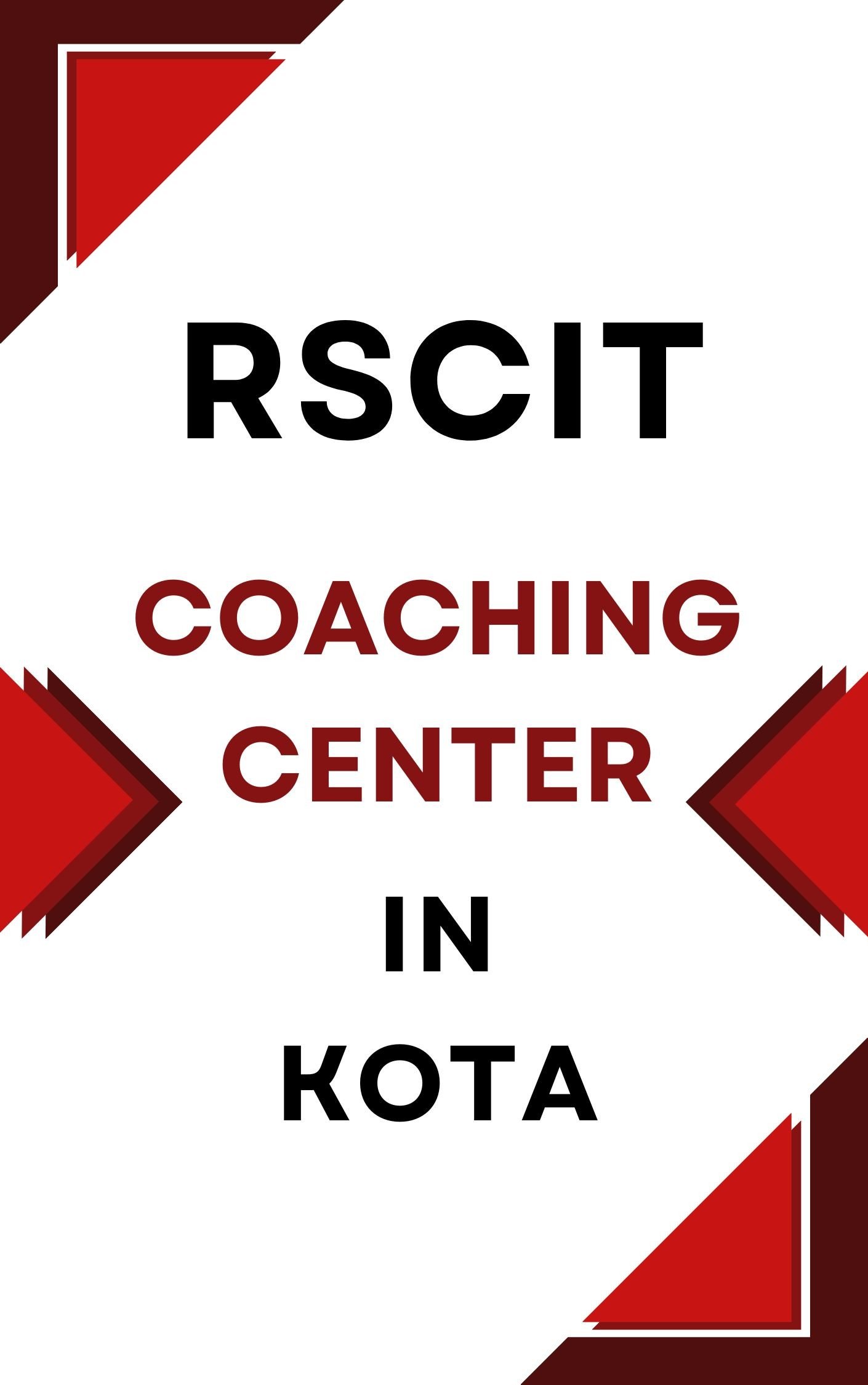 RSCIT Coaching Center Kota