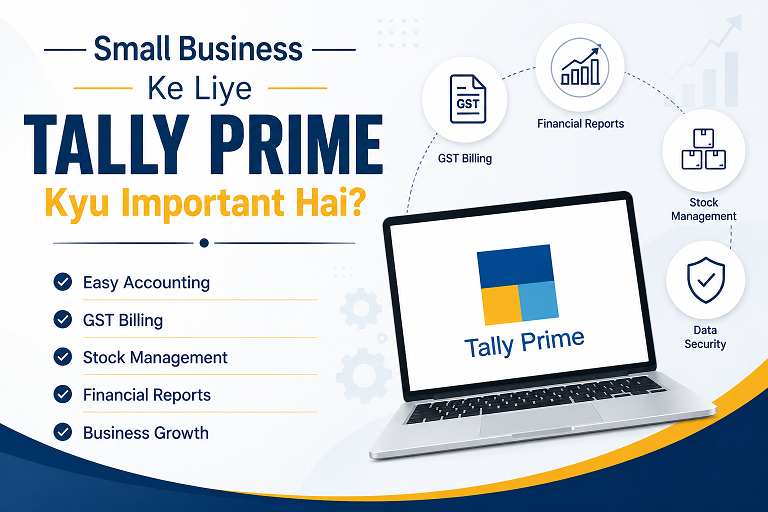 Small Business Ke Liye TallyPrime Kyu Important Hai