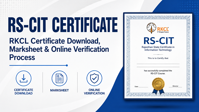 RS-CIT Certificate – RKCL Certificate Download, Marksheet & Online Verification Process