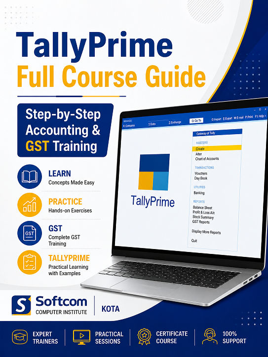 TallyPrime Full Course Guide: Step-by-Step Accounting & GST Training | Softcom Computer Institute, Kota