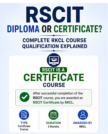 RSCIT is Diploma or Certificate – Complete RKCL Course Qualification Explained