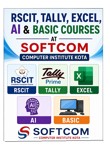 RSCIT, Tally, Excel, AI & Basic Computer Courses at Softcom Computer Institute Kota