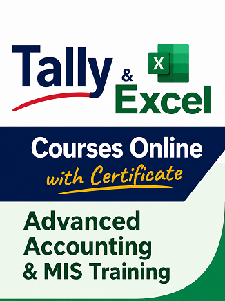 Tally and Excel Courses Online with Certificate – Advanced Accounting & MIS Training