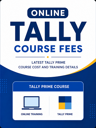 Online Tally Course Fees – Latest Tally Prime Course Cost and Training Details