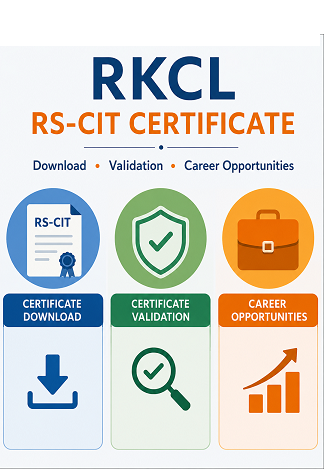 RKCL Certificate – RS-CIT Certificate Download, Validation & Career Opportunities Guide