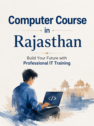 Computer Course in Rajasthan – Build Your Future with Professional IT Training