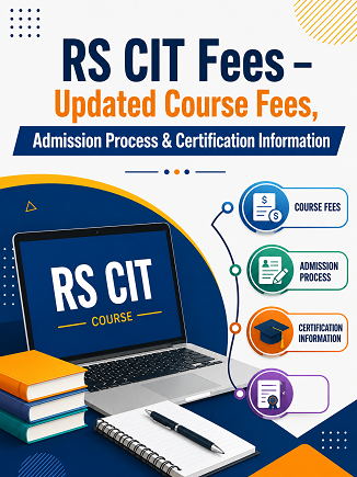 RS CIT Fees – Updated Course Fees, Admission Process & Certification Information