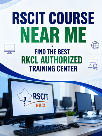 RSCIT Course Near Me – Start Your Digital Learning Journey