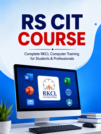 RS CIT Course – Complete RKCL Computer Training for Students & Professionals