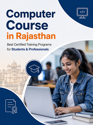 Computer Course in Rajasthan – Best Certified Training Programs for Students & Professionals