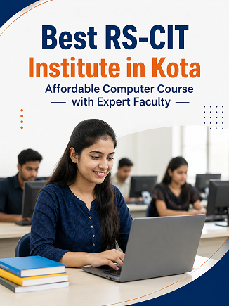 Best RS-CIT Institute in Kota – Affordable Computer Course with Expert Faculty