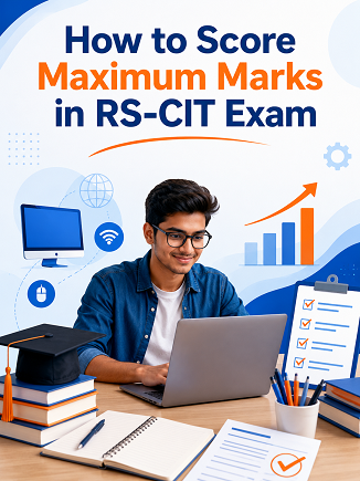 How to Score Maximum Marks in RS-CIT Exam – Complete Study & Practice Program