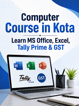 Computer Course in Kota | Learn MS Office, Excel, Tally Prime & GST
