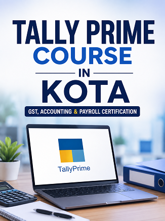 Tally Prime Course in Kota | GST, Accounting & Payroll Certification