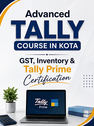 Advanced Tally Course in Kota – GST, Inventory & Tally Prime Certification