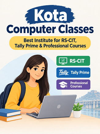 Kota Computer Classes – Best Institute for RS-CIT, Tally Prime & Professional Courses