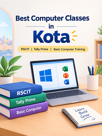 Best Computer Classes in Kota: RSCIT, Tally Prime and Basic Computer Training